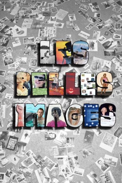 Book cover of: LES BELLES IMAGES