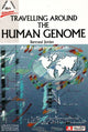 Book cover of: Travelling Around the Human Genome. By: Bertrand Jordan