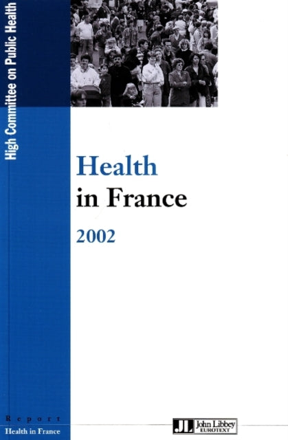 Book cover of: Health in France 2002. By: French High Commission Commission