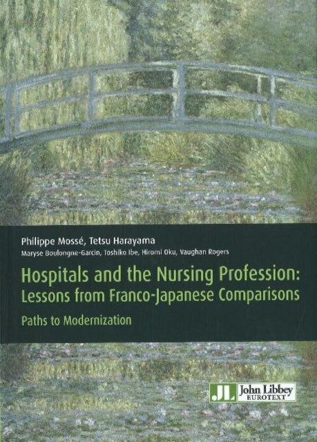 Book cover of: Hospitals & the Nursing Profession. By: Philippe Mosse