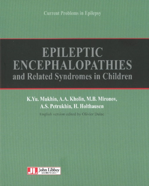 Book cover of: Epileptic Encephalopathies. By: K. Yu Mukhin