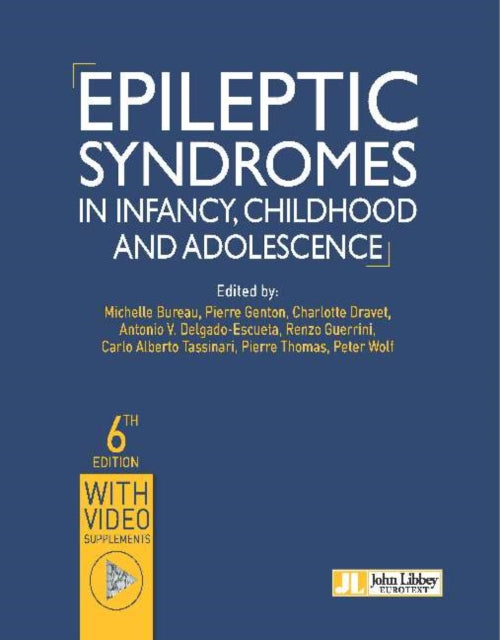 Book cover of: Epileptic Syndromes in Infancy, Childhood and Adolescence-. By: Michelle Bureau