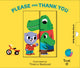 Book cover of: Please and Thank You. By: Thierry Bedouet