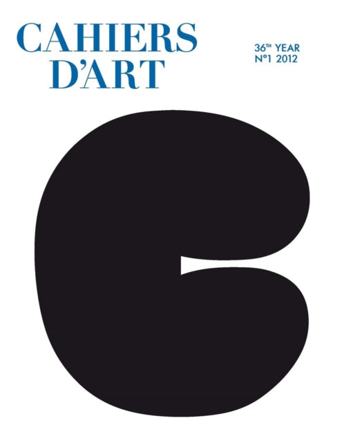 Book cover of: Cahiers d’Art N°1, 2012. By: Ellsworth Kelly