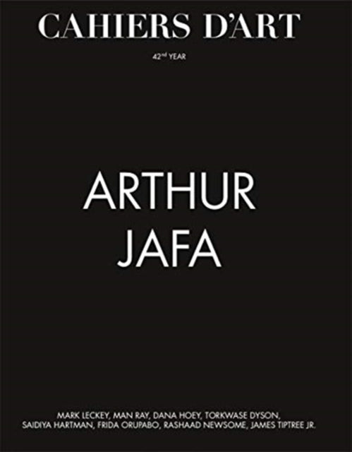 Book cover of: Cahiers d’Art - Arthur Jafa. By: Arthur Jafa