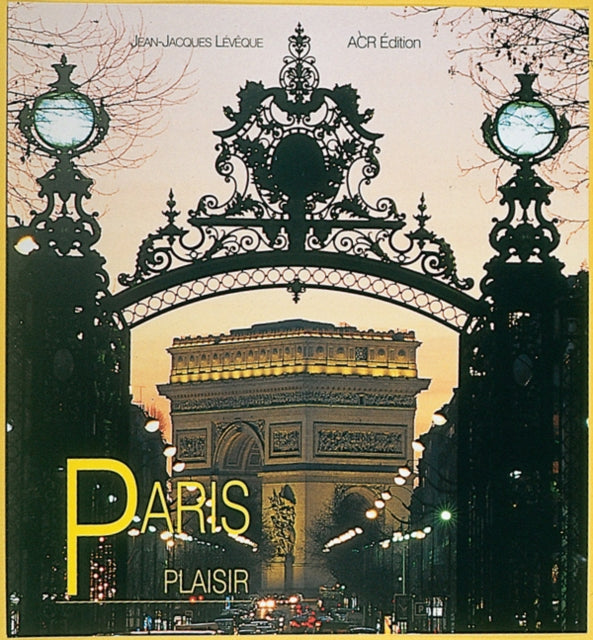 Book cover of: Paris Plaisir. By: Jean-Jacques Leveque