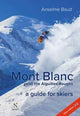 Book cover of: Mont Blanc and the Aiguilles Rouges
