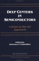 Book cover of: Deep Centers in Semiconductors. By: Sokrates T. Pantelides