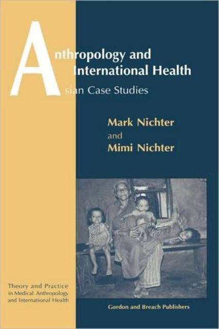 Book cover of: Anthropology and International Health