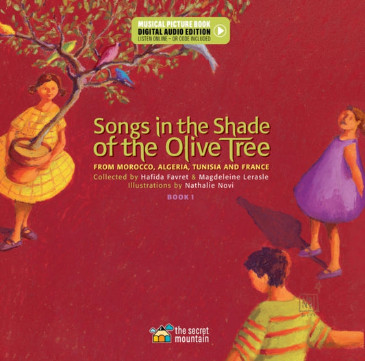 Book cover of: Songs in the Shade of the Olive Tree. By: Magdeleine Lerasle