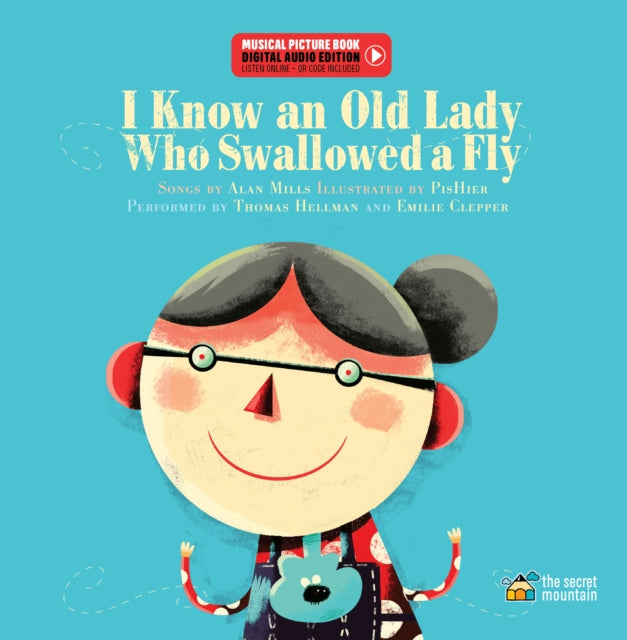 Book cover of: I Know An Old Lady Who Swallowed A Fly. By: Alan Mills