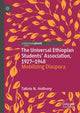 Book cover of: Universal Ethiopian Students' Association, 1927–1948. By: TaKeia N. Anthony