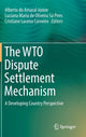 Book cover of: WTO Dispute Settlement Mechanism. By: Alberto do Amaral Júnior