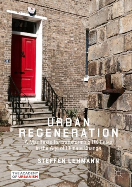Book cover of: Urban Regeneration. By: Steffen Lehmann