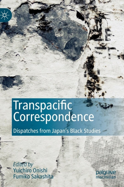Book cover of: Transpacific Correspondence. By: Yuichiro Onishi