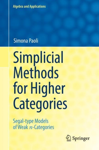 Book cover of: Simplicial Methods for Higher Categories. By: Simona Paoli