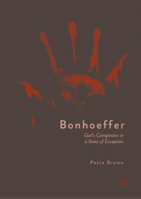 Book cover of: Bonhoeffer. By: Petra Brown