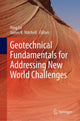 Book cover of: Geotechnical Fundamentals for Addressing New World Challenges. By: Ning Lu
