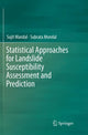 Book cover of: Statistical Approaches for Landslide Susceptibility Assessment and Prediction. By: Sujit Mandal