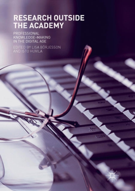 Book cover of: Research Outside The Academy. By: Lisa Börjesson