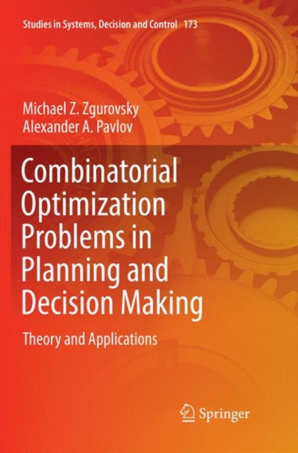Book cover of: Combinatorial Optimization Problems in Planning and Decision Making. By: Michael Z. Zgurovsky