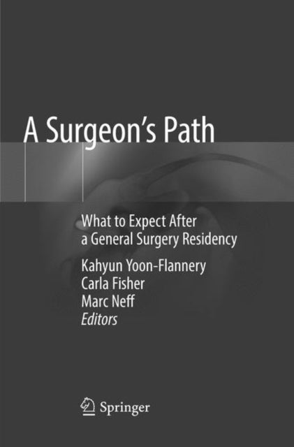 Book cover of: Surgeon's Path. By: Kahyun Yoon-Flannery