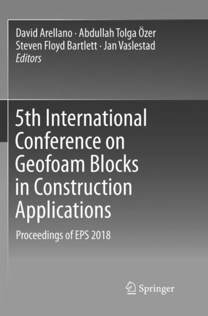 Book cover of: 5th International Conference on Geofoam Blocks in Construction Applications. By: David Arellano