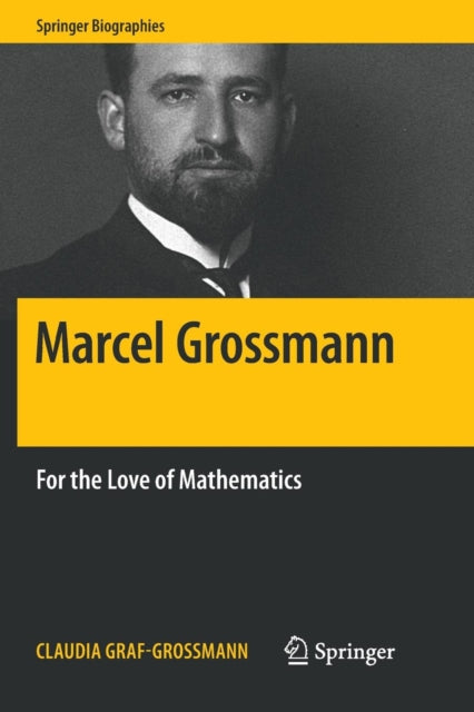 Book cover of: Marcel Grossmann. By: Claudia Graf-Grossmann