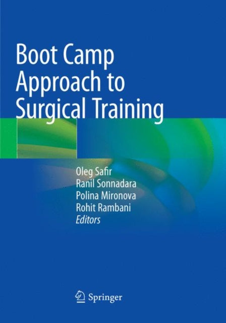 Book cover of: Boot Camp Approach to Surgical Training. By: Oleg Safir