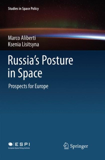 Book cover of: Russia's Posture in Space. By: Marco Aliberti