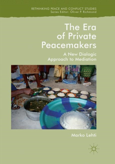 Book cover of: Era of Private Peacemakers. By: Marko Lehti