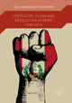 Book cover of: Capitalism, Class and Revolution in Peru, 1980-2016. By: Jan Lust