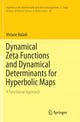 Book cover of: Dynamical Zeta Functions and Dynamical Determinants for Hyperbolic Maps. By: Viviane Baladi