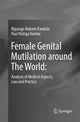 Book cover of: Female Genital Mutilation around The World:. By: Ngianga-Bakwin Kandala