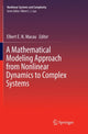 Book cover of: Mathematical Modeling Approach from Nonlinear Dynamics to Complex Systems. By: Elbert E. N. Macau
