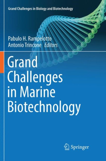 Book cover of: Grand Challenges in Marine Biotechnology. By: Pabulo H. Rampelotto