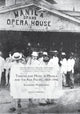 Book cover of: Theatre and Music in Manila and the Asia Pacific, 1869-1946. By: meLê yamomo