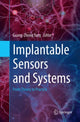 Book cover of: Implantable Sensors and Systems. By: Guang-Zhong Yang