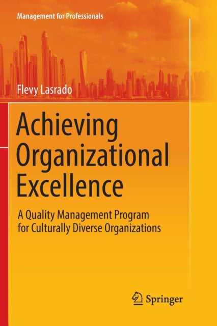 Book cover of: Achieving Organizational Excellence. By: Flevy Lasrado