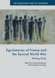 Book cover of: Ego-histories of France and the Second World War