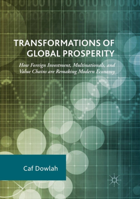 Book cover of: Transformations of Global Prosperity. By: Caf Dowlah