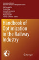 Book cover of: Handbook of Optimization in the Railway Industry. By: Ralf Borndörfer