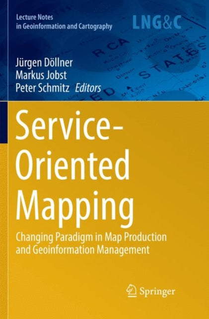 Book cover of: Service-Oriented Mapping. By: Jürgen Döllner