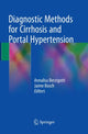 Book cover of: Diagnostic Methods for Cirrhosis and Portal Hypertension. By: Annalisa Berzigotti