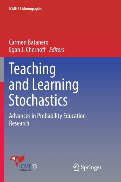 Book cover of: Teaching and Learning Stochastics. By: Carmen Batanero