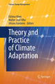 Book cover of: Theory and Practice of Climate Adaptation. By: Fátima Alves