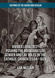 Book cover of: Divided Loyalties? Pushing the Boundaries of Gender and Lay Roles in the Catholic Church, 1534-1829. By: Lisa McClain
