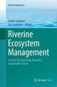 Book cover of: Riverine Ecosystem Management. By: Stefan Schmutz