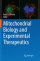 Book cover of: Mitochondrial Biology and Experimental Therapeutics. By: Paulo J. Oliveira
