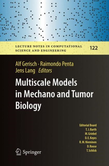 Book cover of: Multiscale Models in Mechano and Tumor Biology. By: Alf Gerisch
